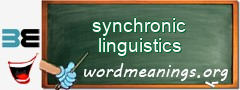 WordMeaning blackboard for synchronic linguistics